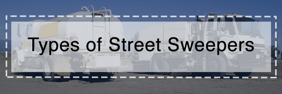 types of street sweepers